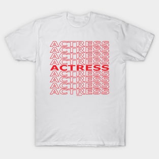 Actress Repeating Text (Red Version) T-Shirt